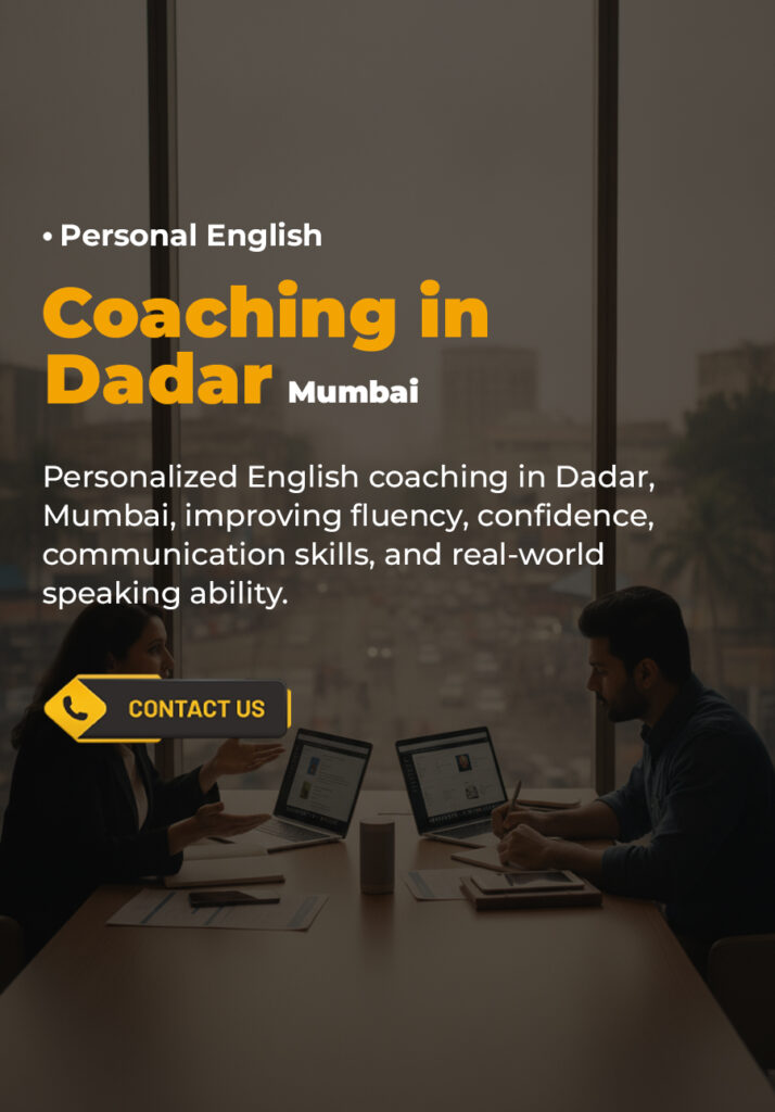 Personal English Coaching in Dadar