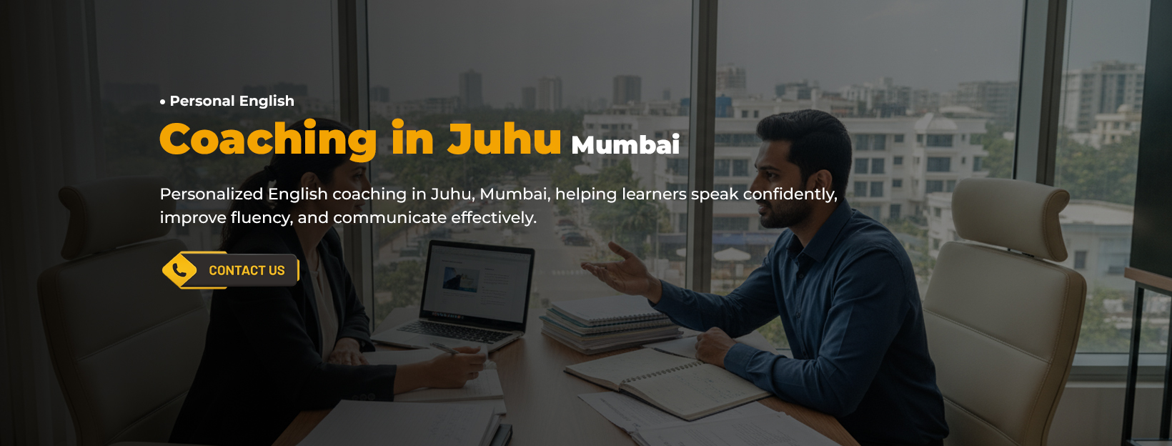 Personal English Coaching in Juhu