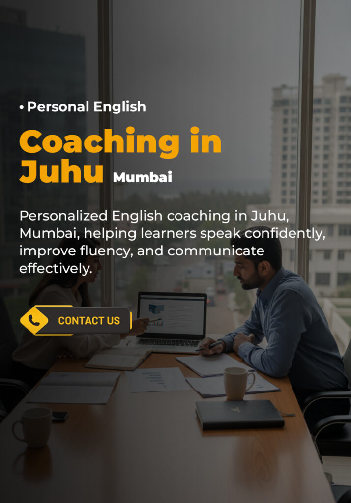 Personal English Coaching in Juhu