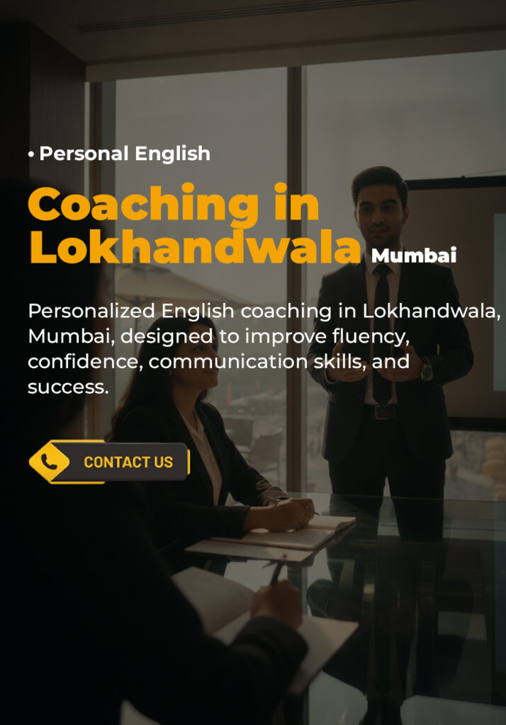 Personal English Coaching in Lokhandwala