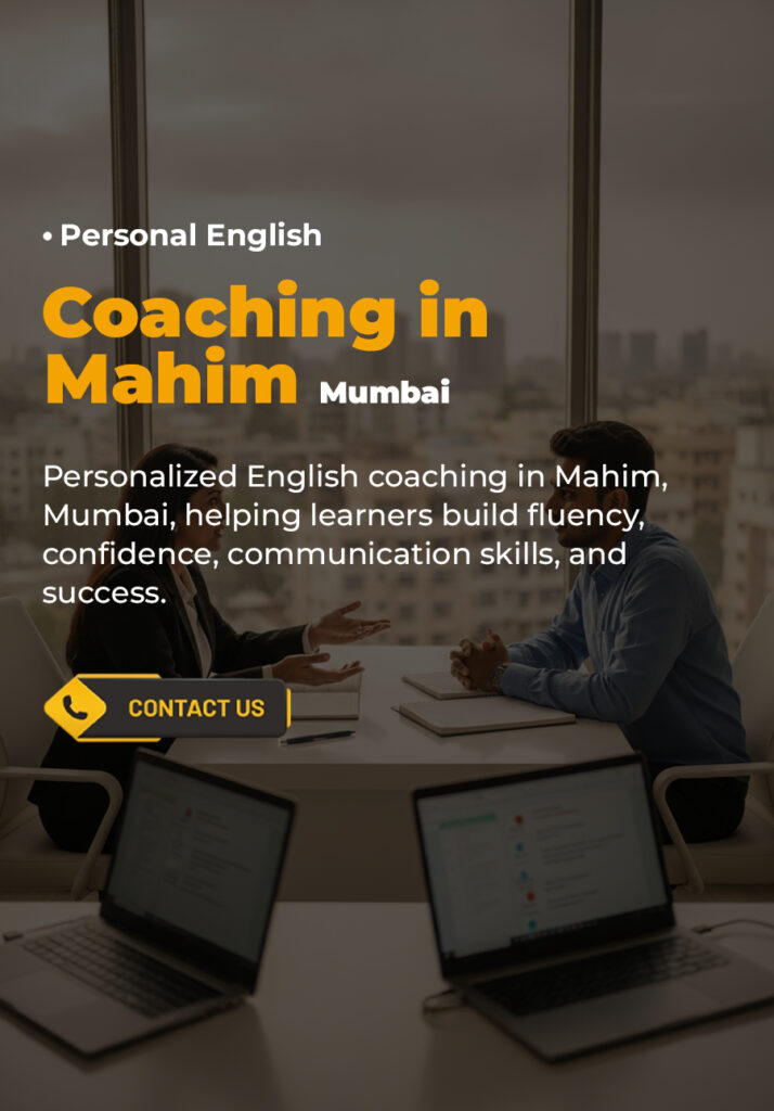 Personal English Coaching in Mahim